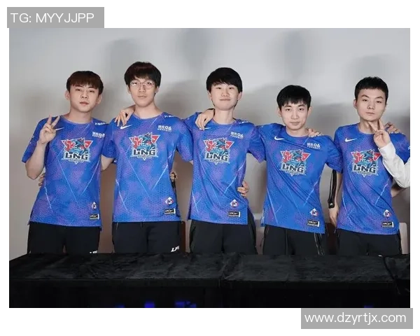 LNG战队崛起之路Major赛场上的逆袭传奇与荣耀之旅